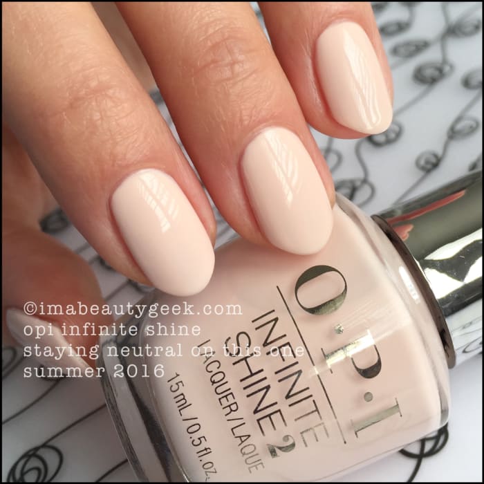 OPI INFINITE SHINE SUMMER 2016 SWATCHES/REVIEW - Beautygeeks