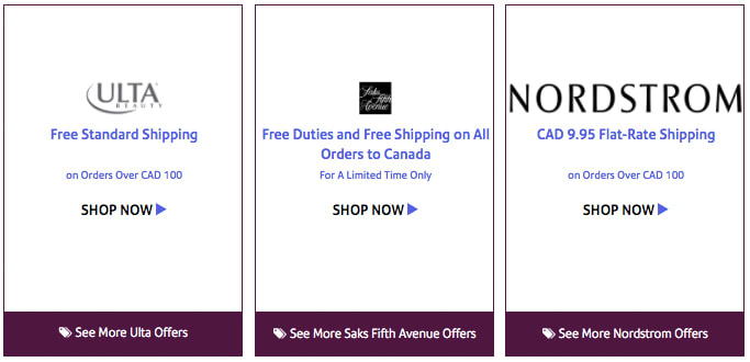 Conditional free shipping to Canada from Ulta and Saks Fifth Avenue; flat rate from Nordies