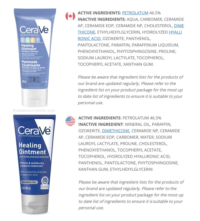 The Canadian baby version of the CeraVe Healing Ointment has the same ingredients as the US formula, but they're listed in a different order after petrolatum. So no, they aren't quite the same.