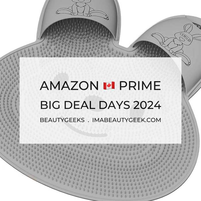 AMAZON.CA PRIME BIG DEAL DAYS 2024 Beautygeeks