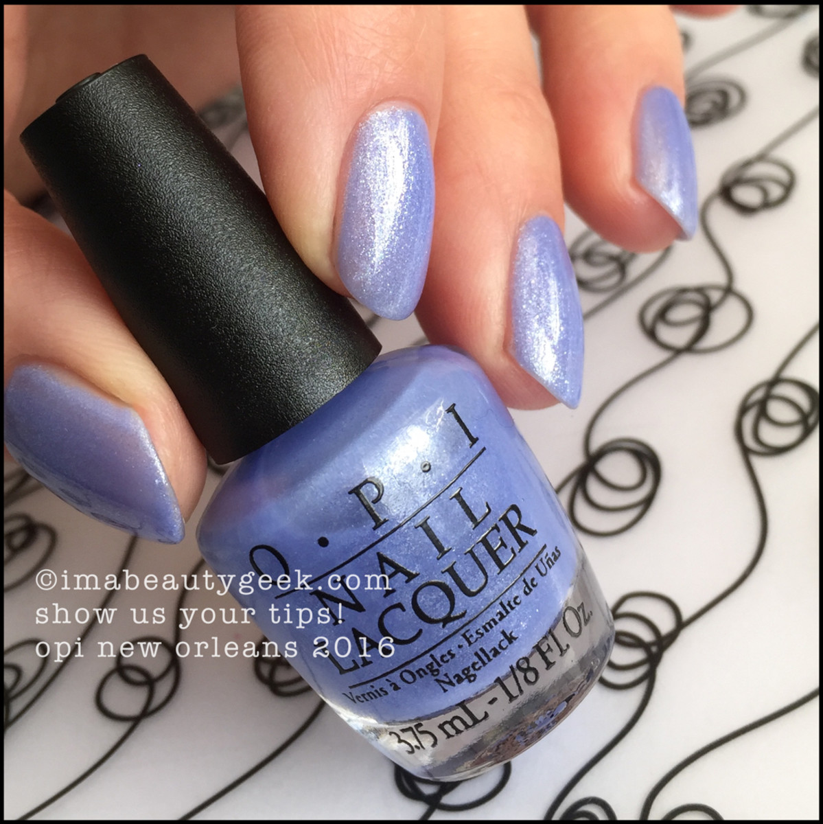 OPI Show Us Your Tips_OPI New Orleans 2016 Swatches Review