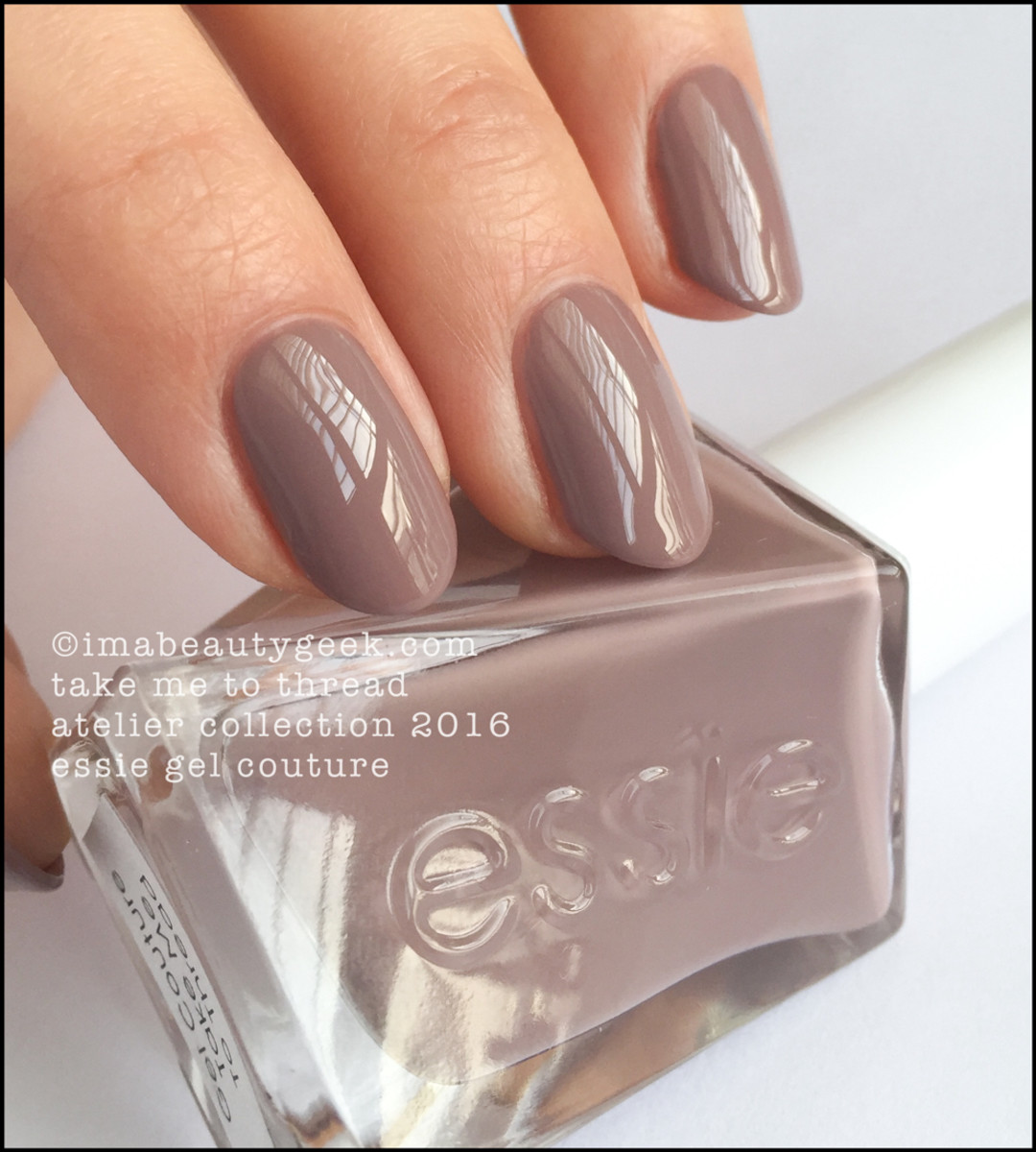 Essie Take Me To Thread_Essie Gel Couture Swatches Review 2016