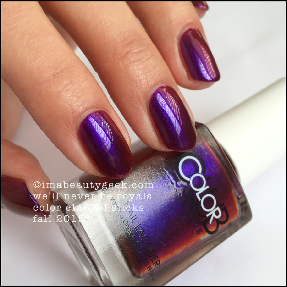 Color Club Oil Slicks_Color Club Well Never Be Royals_4