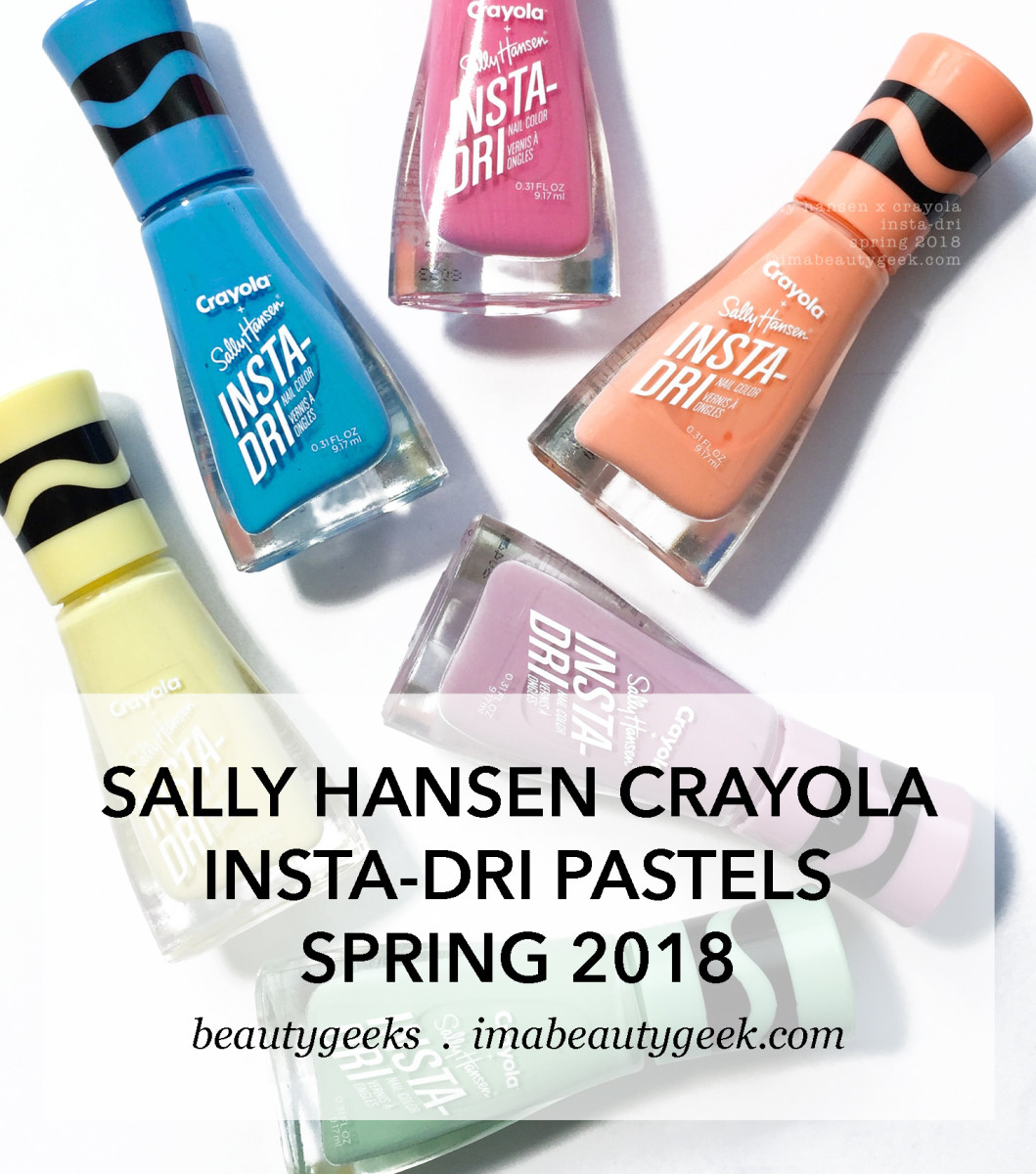 Sally Hansen Crayola InstaDri Pastels Spring 2018 limited editions-Manigeek-BEAUTYGEEKS