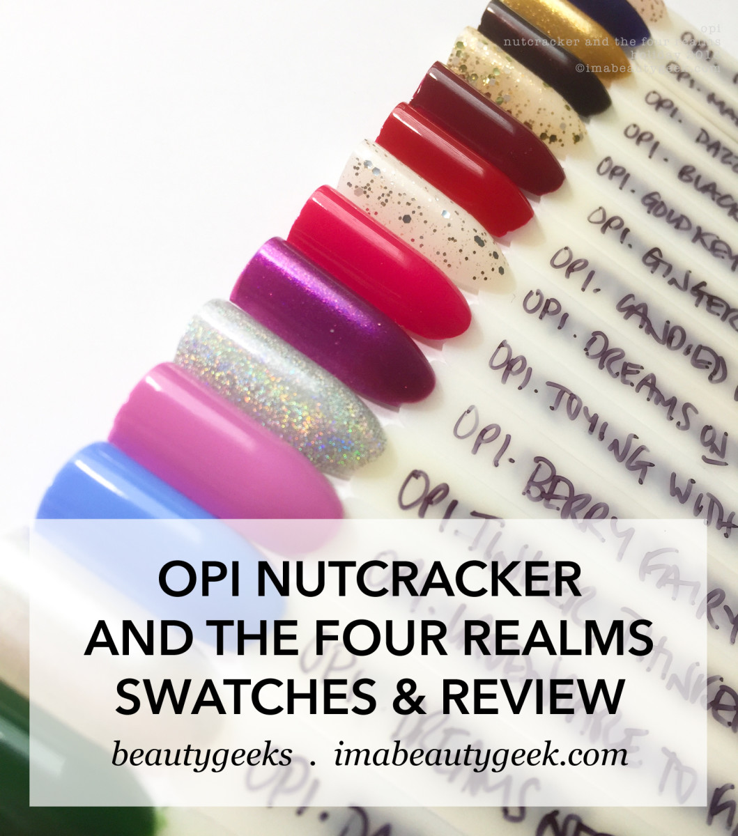 OPI Nutcracker and the Four Realms Swatches Review H1