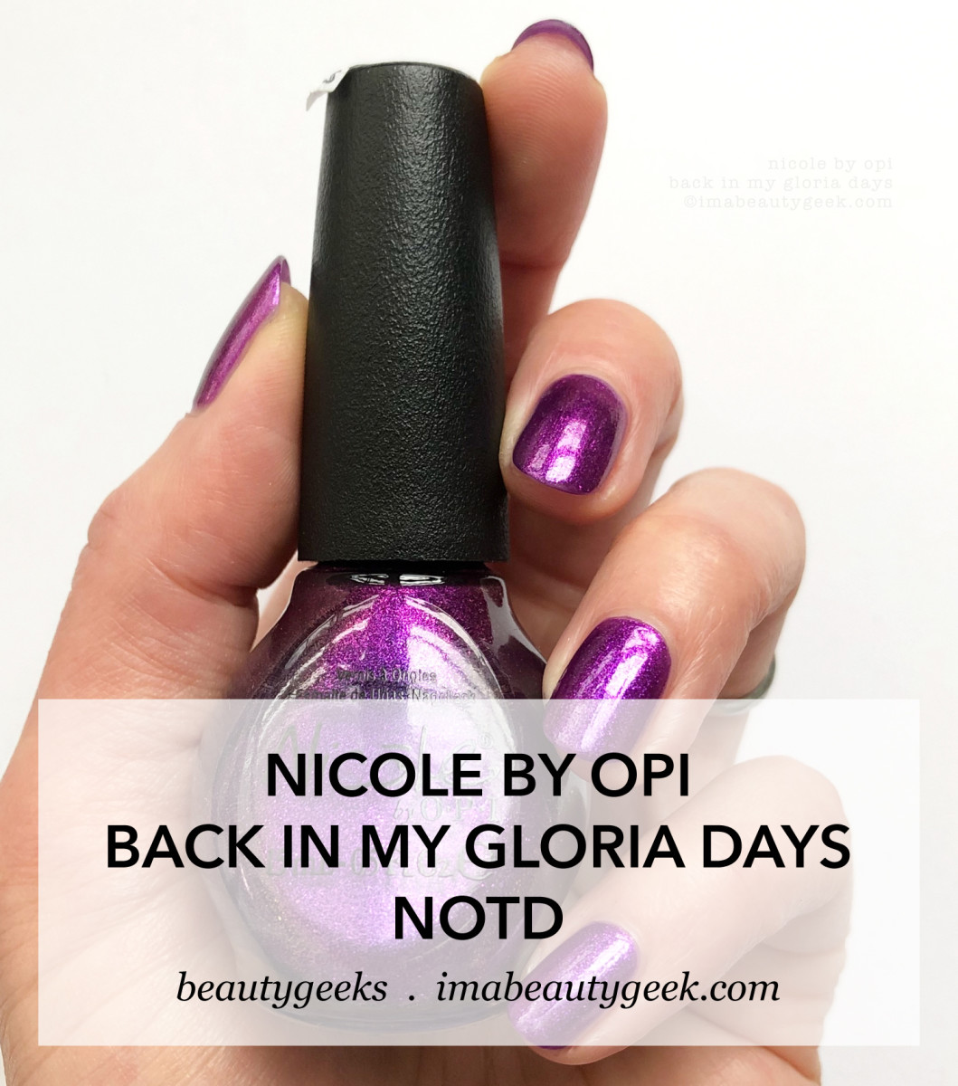 Nicole By OPI Back in my Gloria Days H1